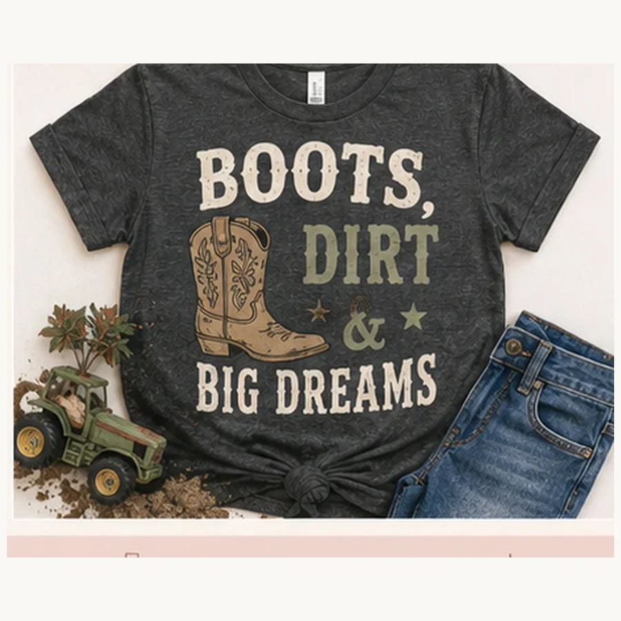 Boots, Dirt & Big Dreams Kids Tee — Boots, Dirt & Big Dreams graphic