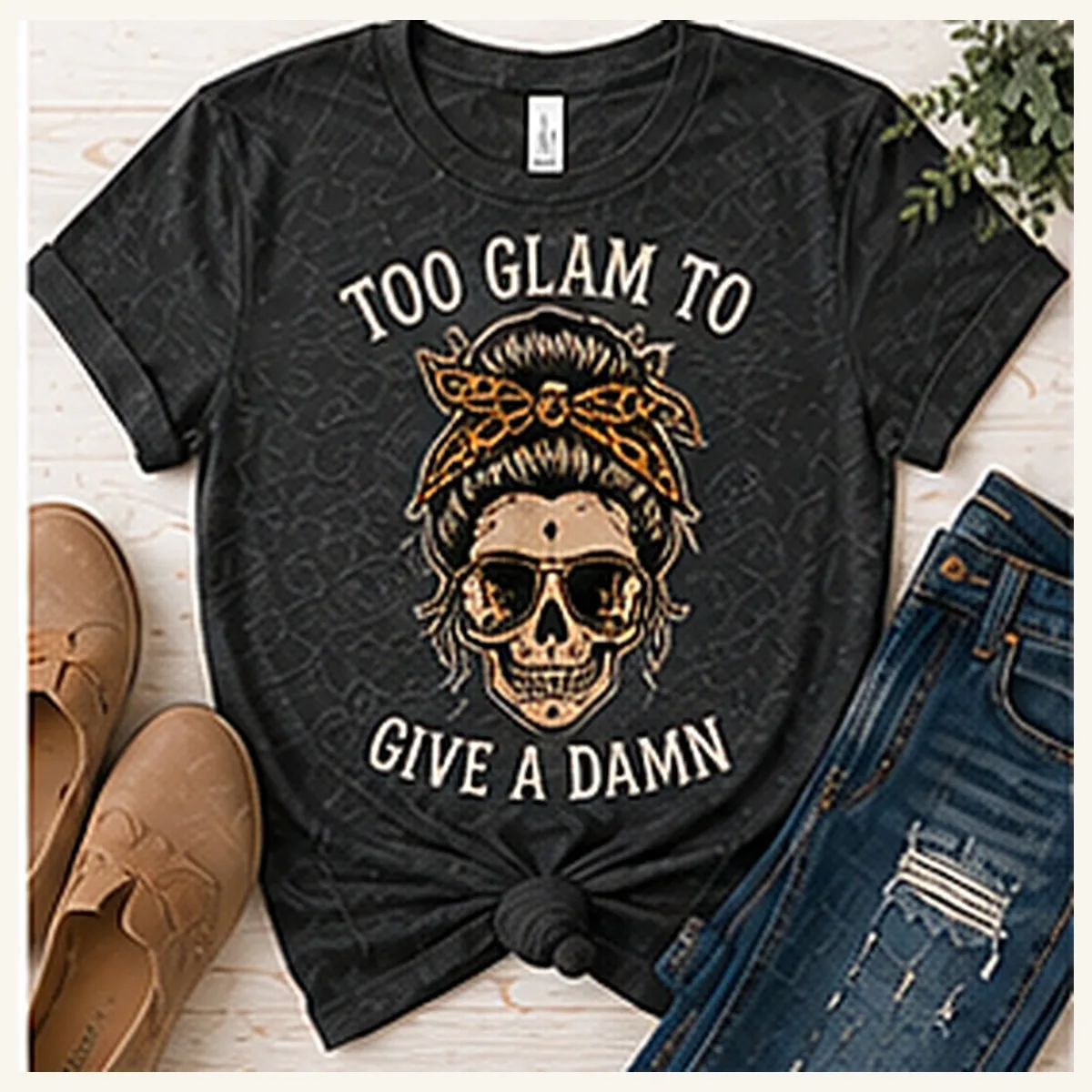 Too Glam to Give a Damn Tee — Too Glam to Give a Damn graphic