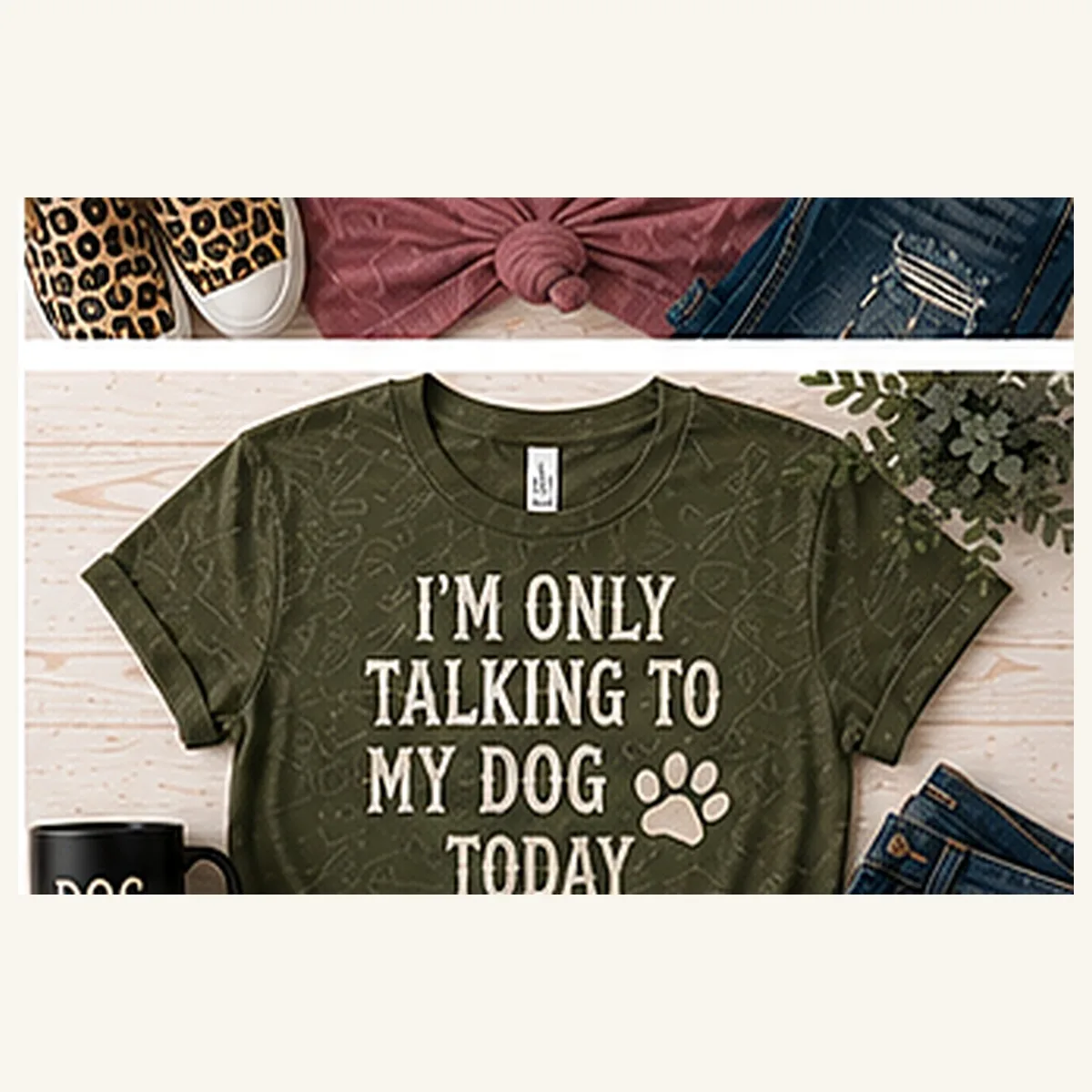 Only Talking to My Dog Today Tee — Only Talking to My Dog Today graphic