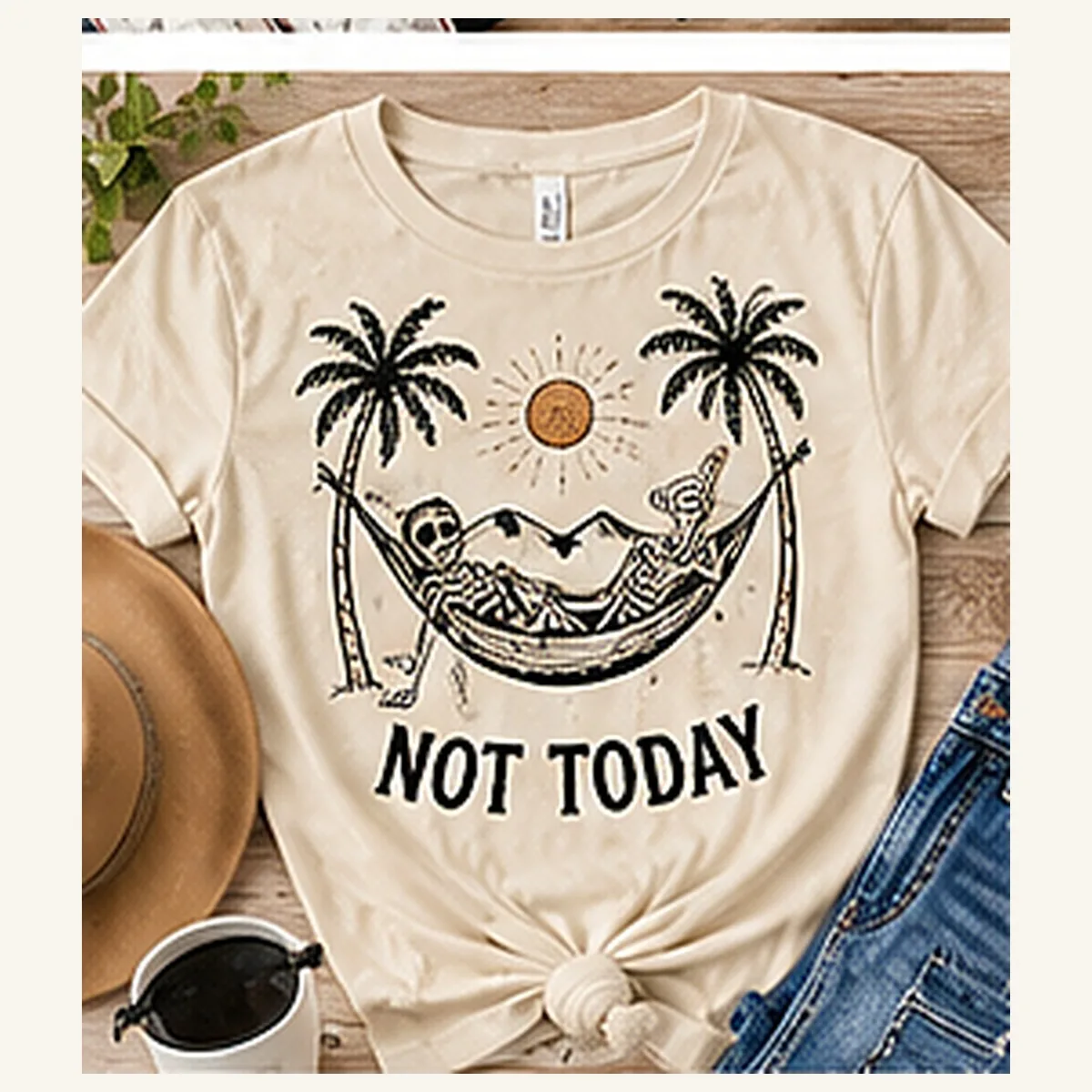 Not Today Tee — Not Today graphic