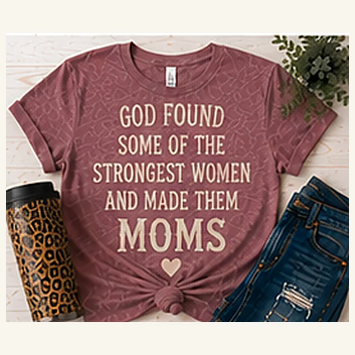 God Made Them Moms Tee — God Made Them Moms graphic