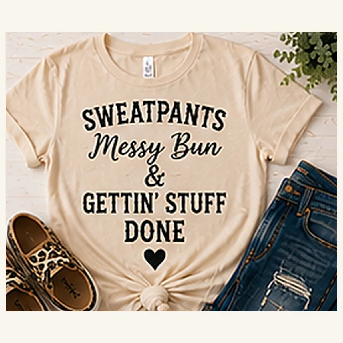 Sweatpants Messy Bun Gettin' Stuff Done Tee — Sweatpants Messy Bun Gettin' Stuff Done graphic