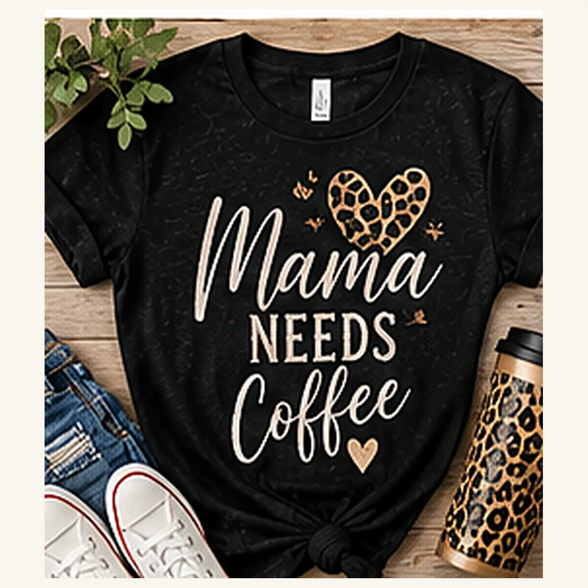 Mama Needs Coffee Tee — Mama Needs Coffee graphic