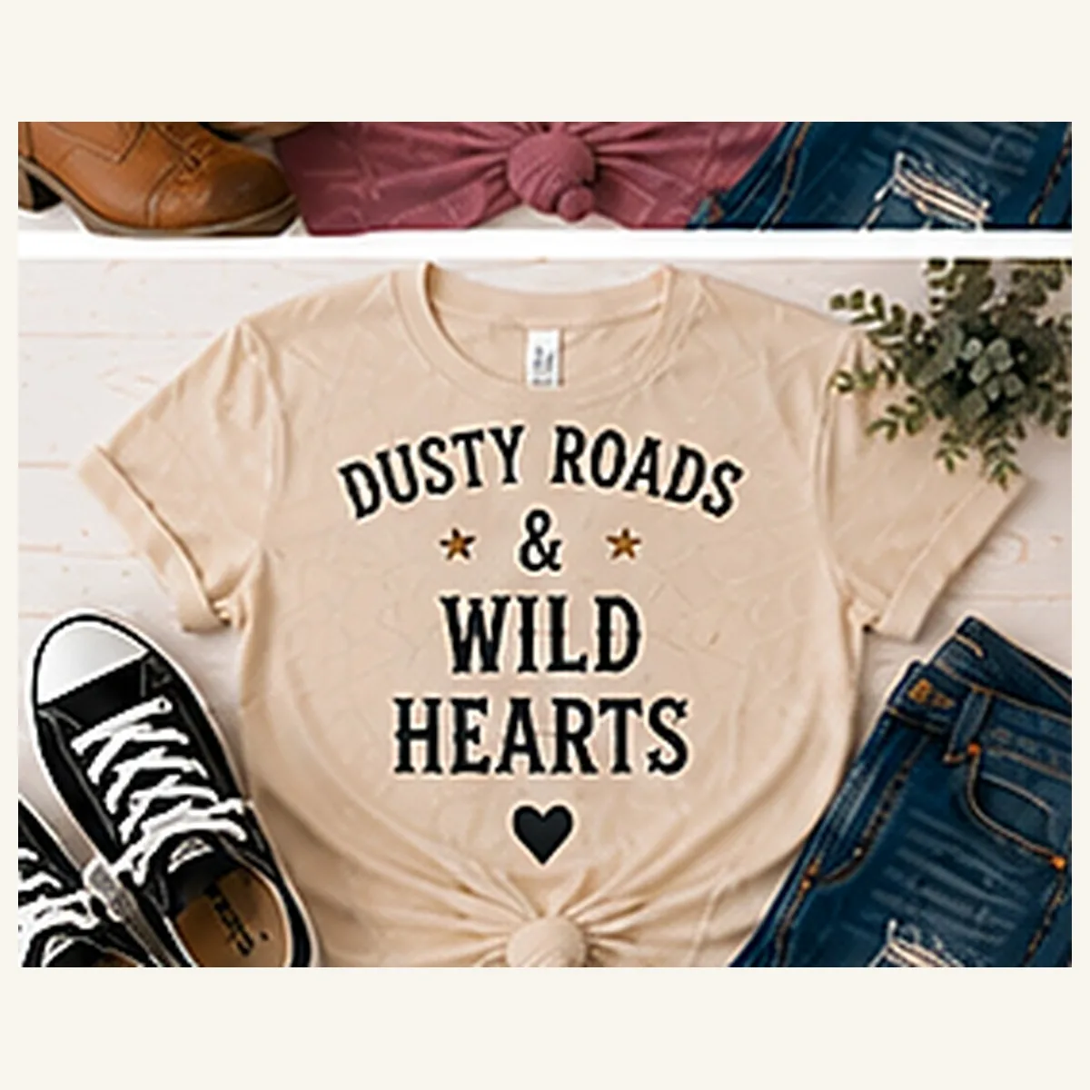 Dusty Roads Wild Hearts Tee — Dusty Roads Wild Hearts graphic
