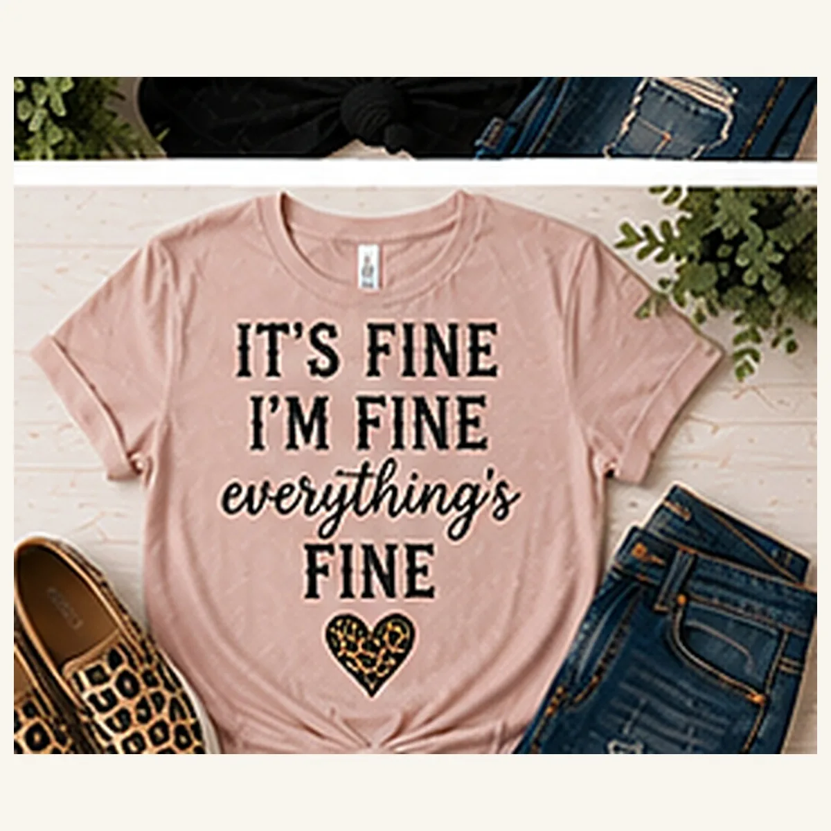 It's Fine Everything's Fine Tee — It's Fine Everything's Fine graphic