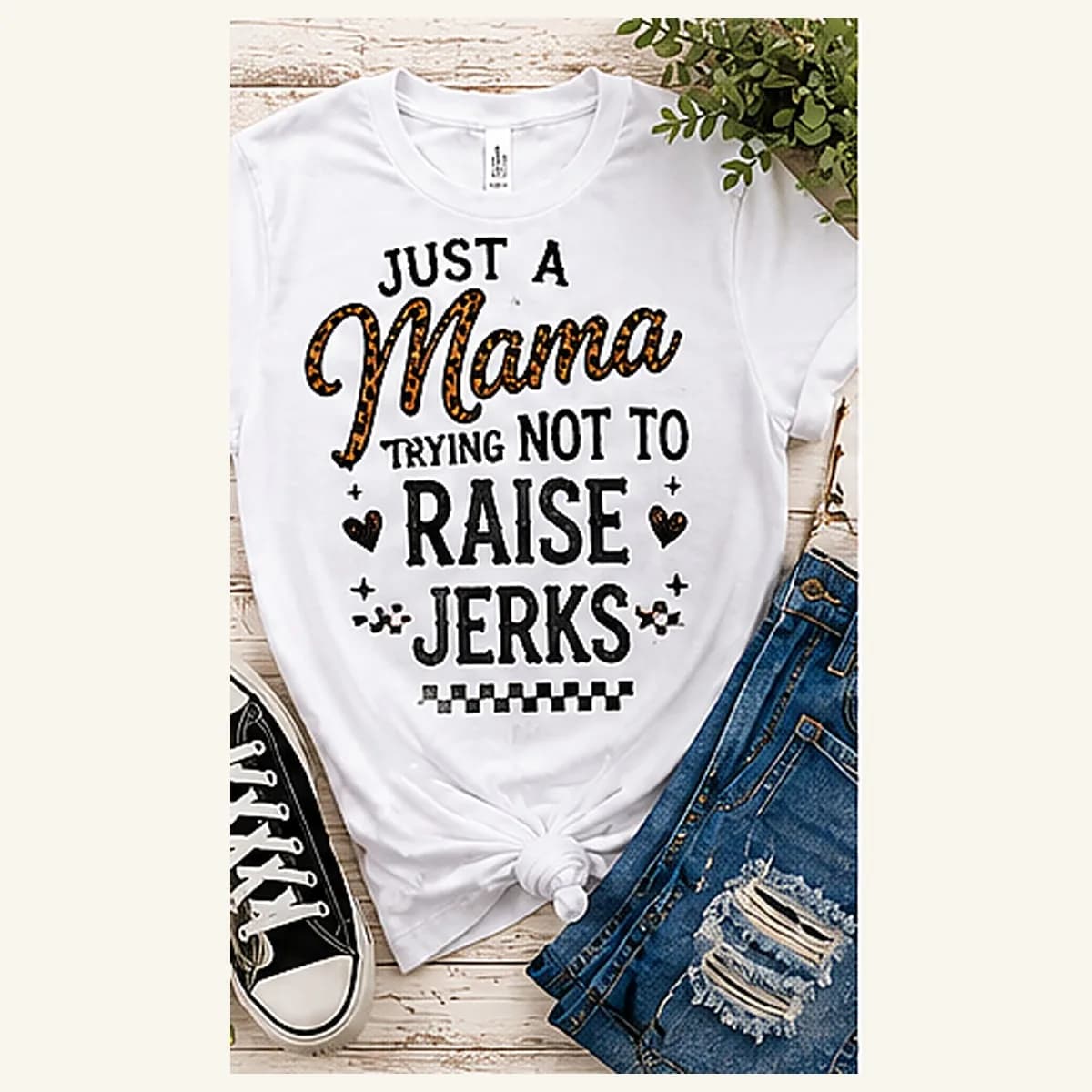 Mama Trying Not to Raise Jerks Tee — Mama Trying Not to Raise Jerks graphic