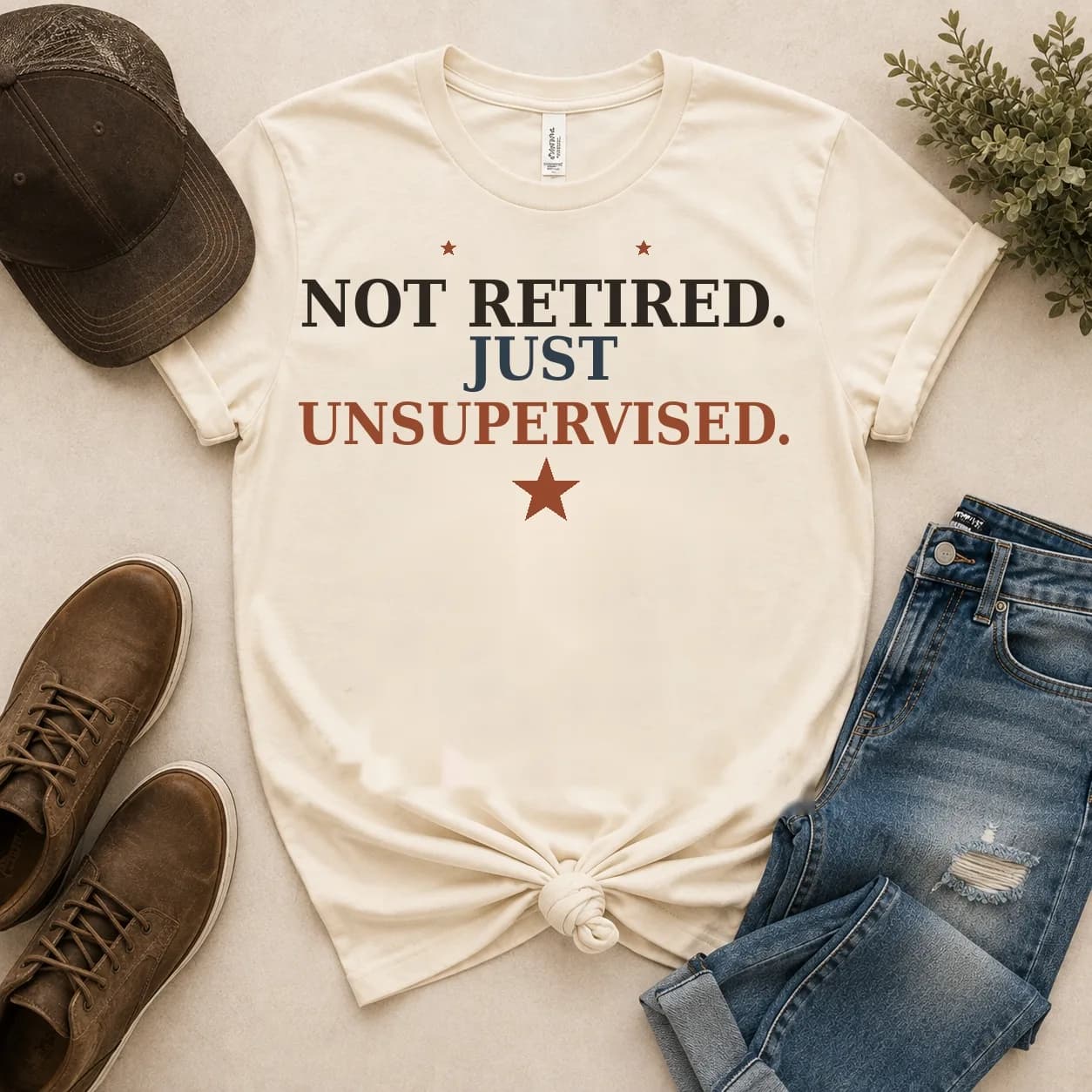 Not Retired Just Unsupervised Tee — Not Retired Just Unsupervised graphic