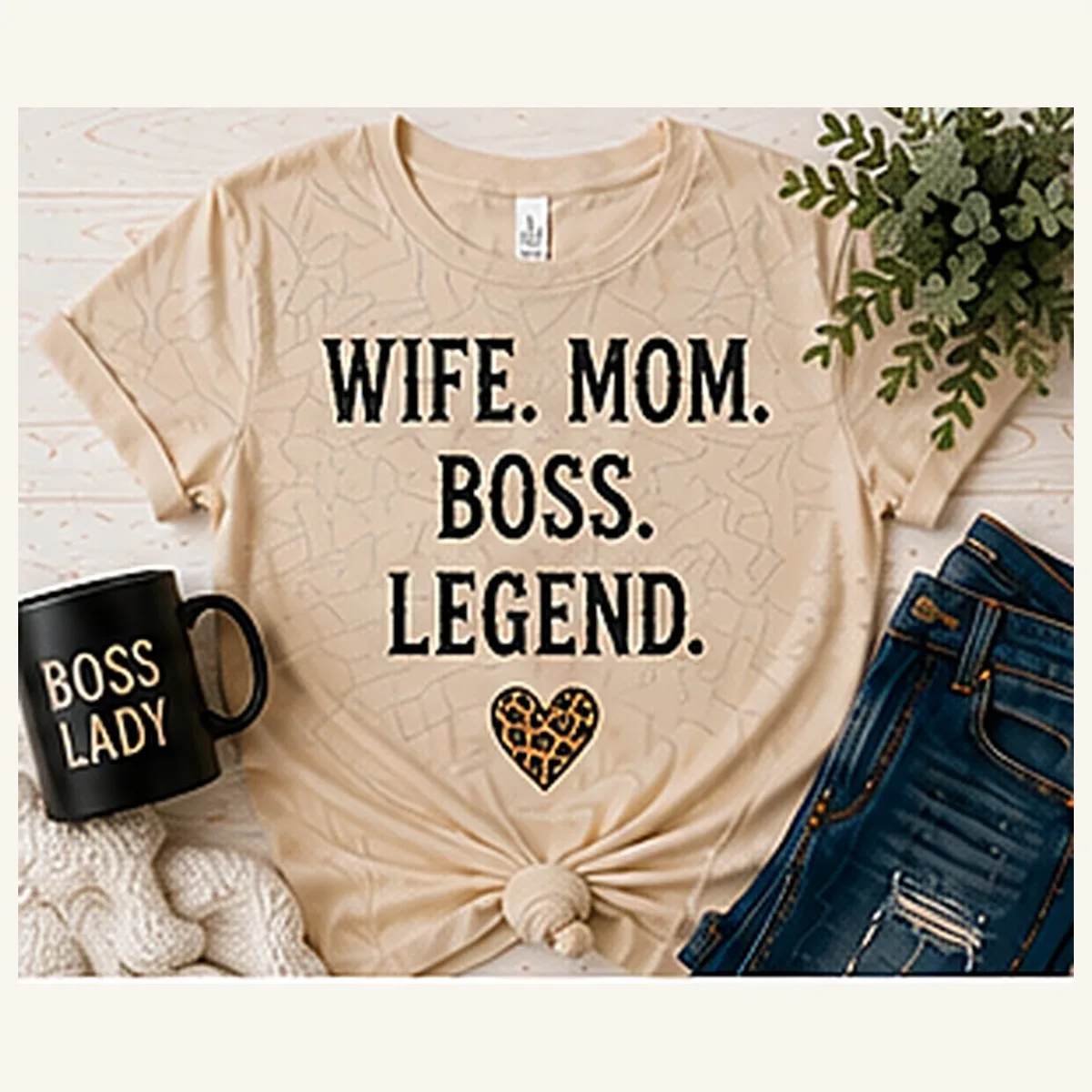 Wife Mom Boss Legend Tee — Wife Mom Boss Legend graphic