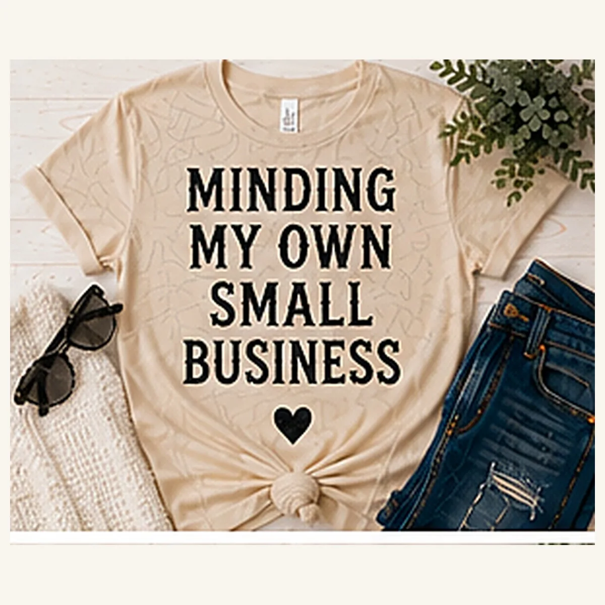 Minding My Own Small Business Tee — Minding My Own Small Business graphic