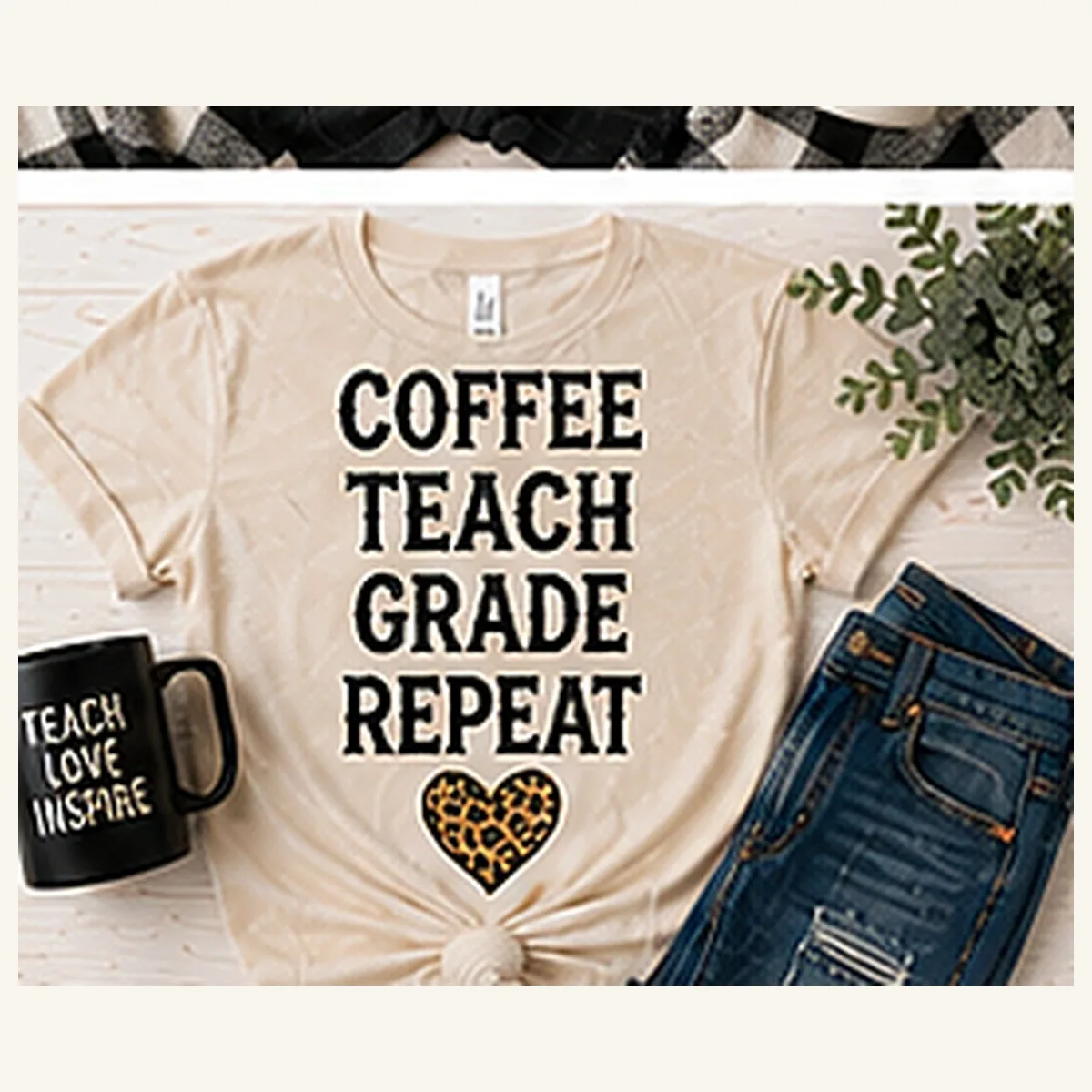 Coffee Teach Grade Repeat Tee — Coffee Teach Grade Repeat graphic