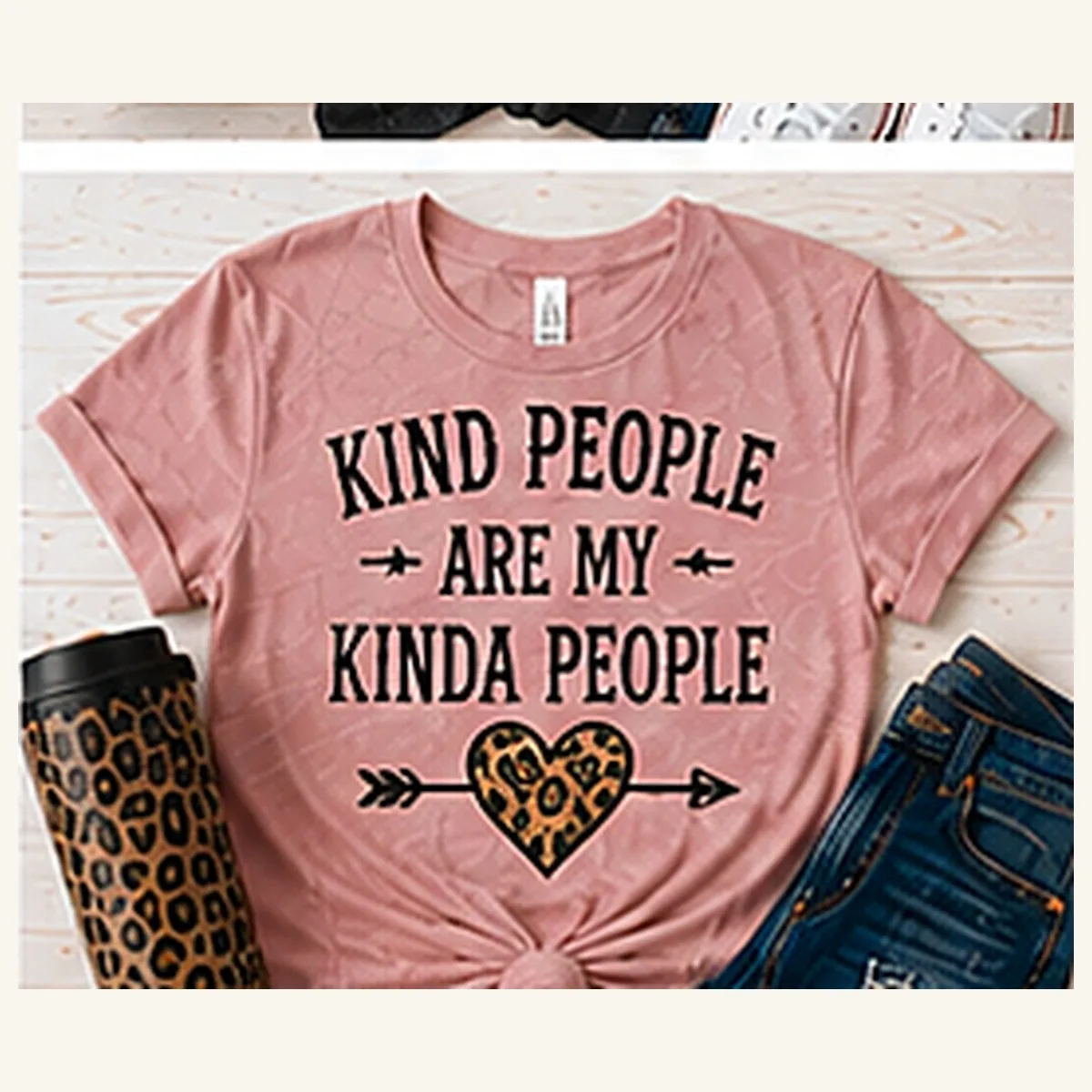 Kind People Are My Kinda People Tee — Kind People Are My Kinda People graphic