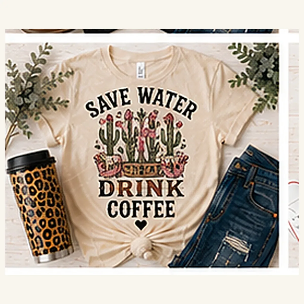 Save Water Drink Coffee Tee — Save Water Drink Coffee graphic