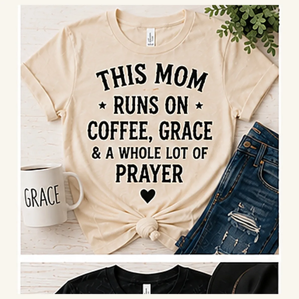 This Mom Runs on Coffee Grace Prayer Tee — This Mom Runs on Coffee Grace Prayer graphic
