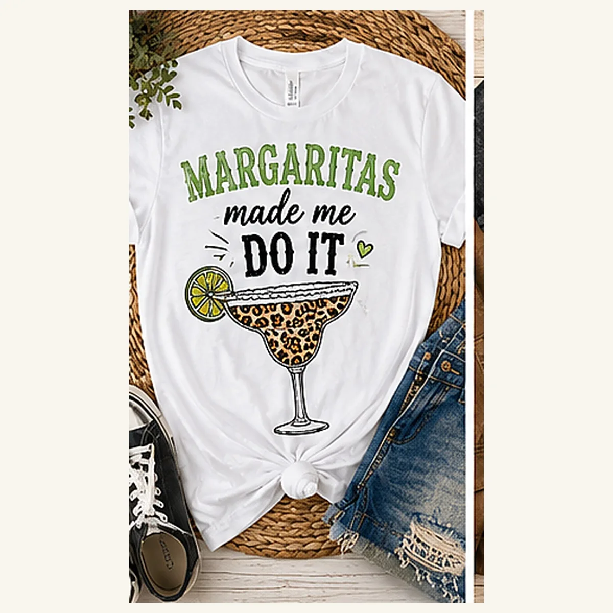 Margaritas Made Me Do It Tee — Margaritas Made Me Do It graphic