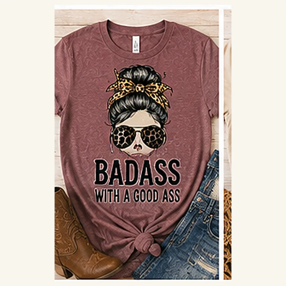 Badass With a Good Ass Tee — Badass With a Good Ass graphic